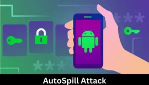 Credentials from Android password managers are stolen by the AutoSpill attack