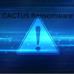CACTUS Ransomware