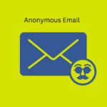 How to Send an Anonymous Email